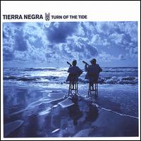 Turn of the Tide von Tierra Negra