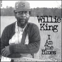 I Am the Blues von Willie King