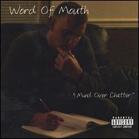 Mind Over Chatter von Word of Mouth