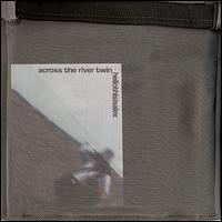 Across the River Twin von Hellothisisalex