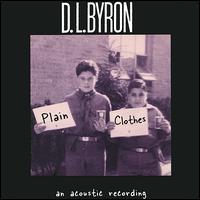 Plain Clothes von D.L. Byron