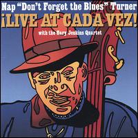 Live at Cada Vez von Nap Turner