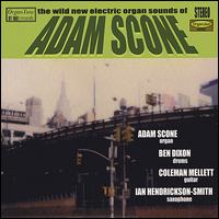 Wild New Electric Organ Sounds of Adam Scone von Adam Scone