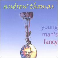 Young Man's Fancy von Andrew Thomas