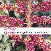 Songs from Javaland von Antonio Dionisio