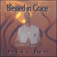 Blessed in Grace von B.I.G. Ben