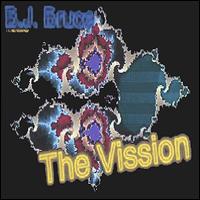 Vission von B.J. Bruce