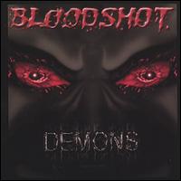 Demons, Addictions & Confidence von Bloodshot