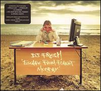 Escape from Planet Monday von DJ Fresh