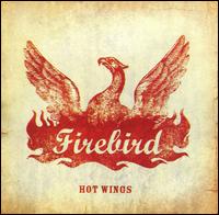 Hot Wings [Rise Above] von Firebird