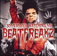 Somebody's Watching Me von Beatfreakz