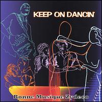 Keep on Dancin' von Bonne Musique Zydeco