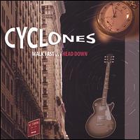 Walk Fast Head Down von Cyclones