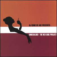 Unheralded: The Neo Soul Project von DJ Come of Age