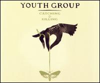 Catching & Killing von Youth Group