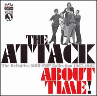 About Time! Definitive Mod-Pop Collection 1966-68 von The Attack