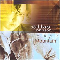 Move a Mountain von Dallas Johnson