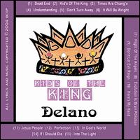 Kid's of the King von Delano