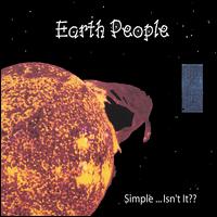 Simple ... Isn't It?? von Earth People