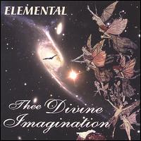 Thee Divine Imagination von Elemental