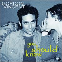 You Should Know von Gordon Vincent