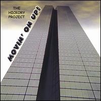 Movin' on Up! von Hickory Project