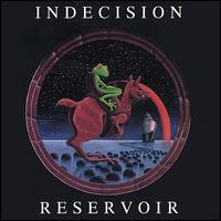 Reservoir von Indecision