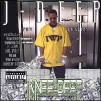 Knee Deep von J-Deep