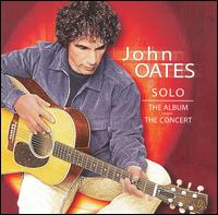 Solo: The Album/The Concert von John Oates