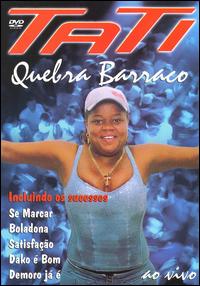 Quebra Barraco: Ao Vivo [DVD] von Tati