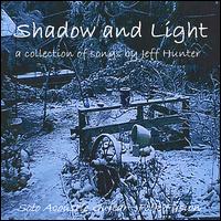 Shadow and Light von Jeff Hunter