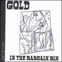 Gold in the Bargain Bin von Joel Kraft