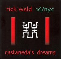 16/NYC: Castaneda's Dreams von Rick Wald