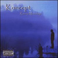 Rainy Monday von Koncept