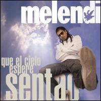 Que el Cielo Espere Sentao von Melendi