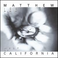 West of California von Matthew Lee