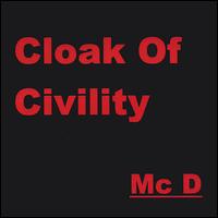 Cloak of Civility von MC D