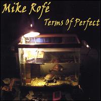 Terms of Perfect von Mike Rofé