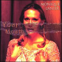 Your Mouth von Monique Lanier