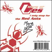 I Only Stop for the Red Ants von More or Les