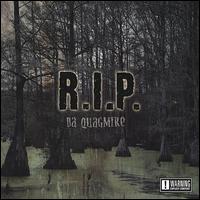 Da Quagmire von R.I.P.