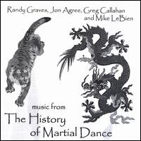 Music from the History of Martial Dance von Randy Graves