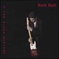 Rick Hall and the Blues Healers von Rick Hall