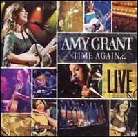 Time Again: Amy Grant Live All Access von Amy Grant