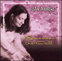 Remember the Call von Susan Andrews