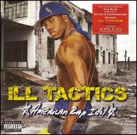 American Rap Idol von Ill Tactics