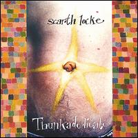 Thunkadelicate von Scarth Locke