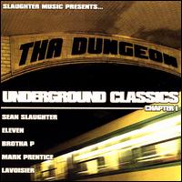 Slaughter Music Presents...the Dungeon Underground Classics, Chapter 1 von Sean Slaughter