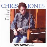 Too Far Down the Road von Chris Jones