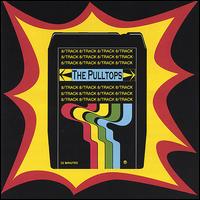 8-Track von The Pulltops